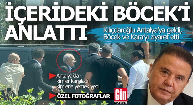 Kılıçdaroğlu cezaevinde gördüğü Böcek i anlattı