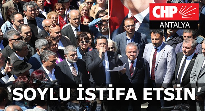 Kılıçdaroğlu na saldırıya Antalya da protesto