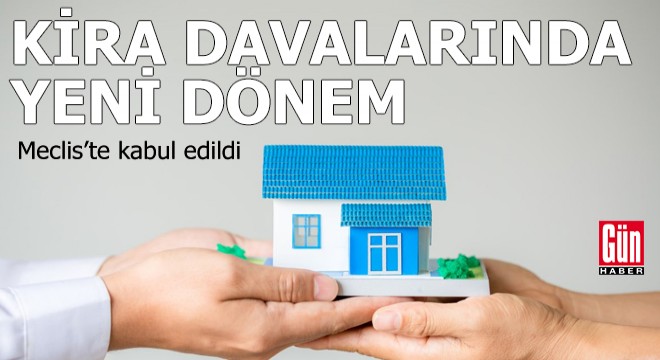 Kira davalarında yeni dönem