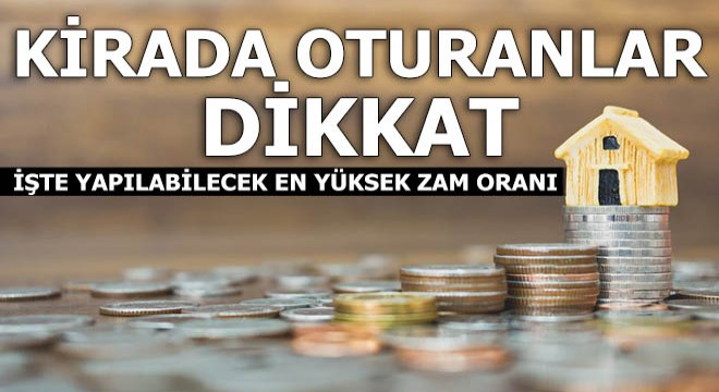 Kirada oturanlar dikkat!