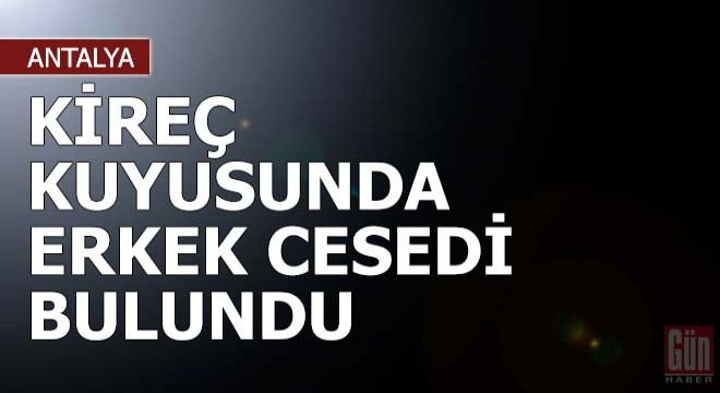 Kireç kuyusunda erkek cesedi bulundu