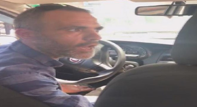 Kısa mesafeyi duyunca kadın yolcuyu araçtan indirmek istedi