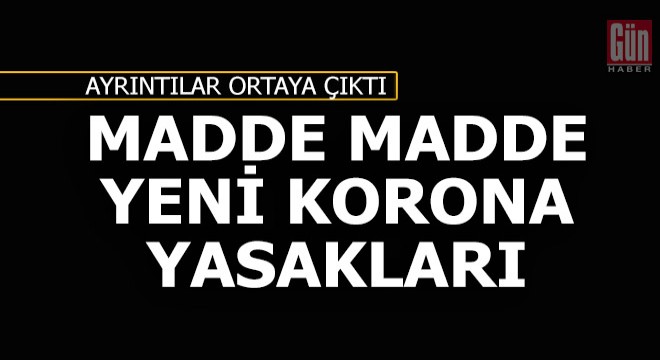 Kısmi kapanma ile ilgili ayrıntılar 81 ile gönderildi