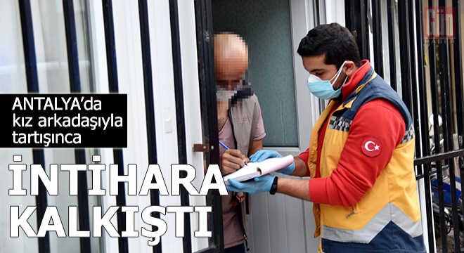 Kız arkadaşıyla tartışınca intihara kalkıştı
