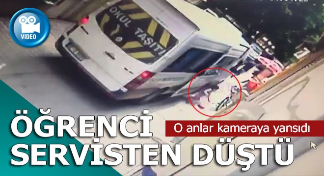 Kız öğrencinin servisten düşme anı kamerada