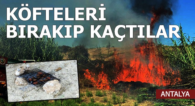 Köfteleri mangalda bırakıp kaçtılar