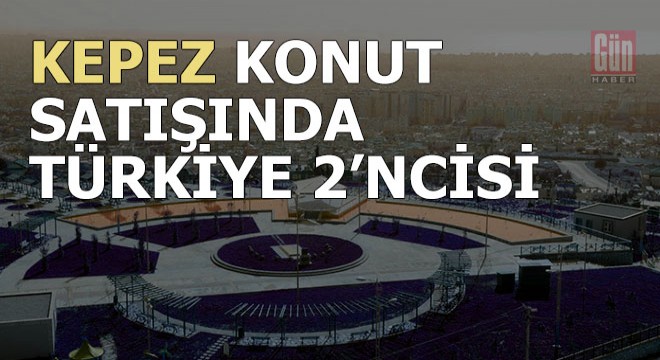 Konut satışında Türkiye 2’si Kepez