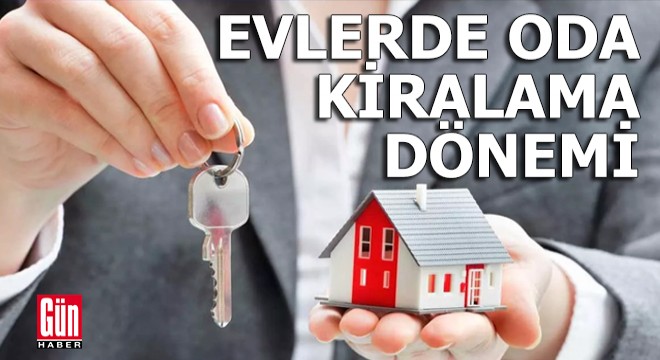 Konutlarda oda oda kiralama dönemi başladı