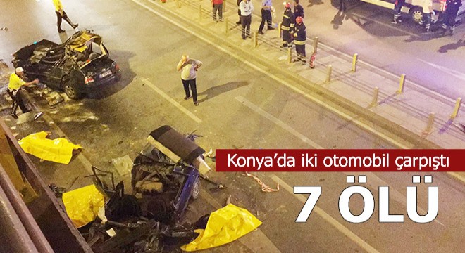 Konya'da iki otomobil çarpıştı; 7 ölü