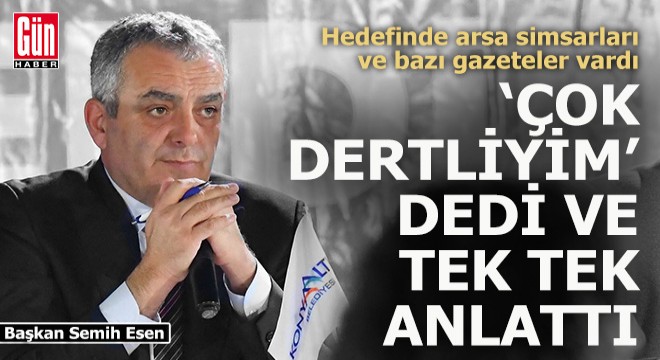 Konyaaltı Belediye Başkanı Esen: Artık usandık