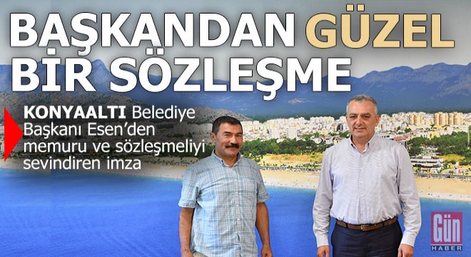 Konyaaltı'nda memurları sevindiren sözleşme
