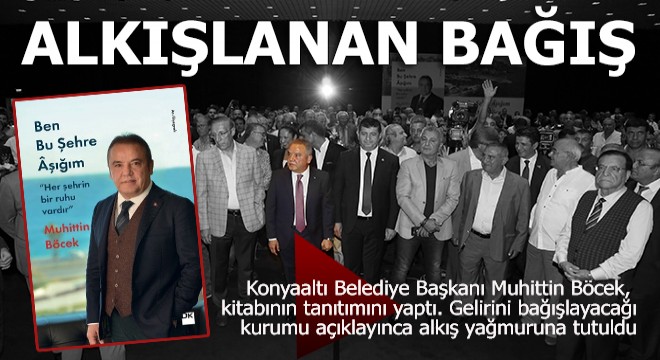 Konyaaltı Belediye Başkanı Böcek in kitabı raflarda