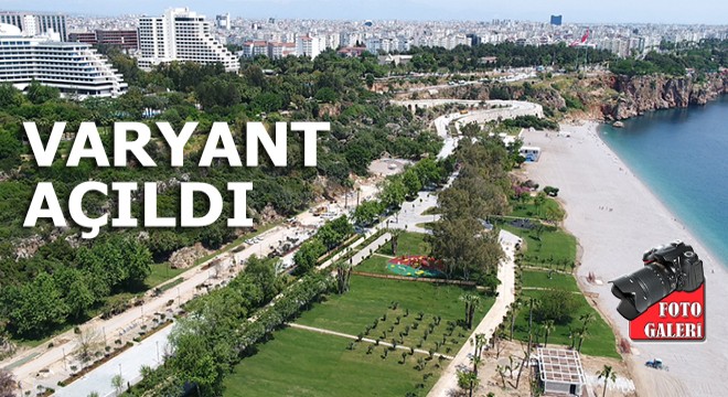 Konyaaltı Sahili Varyant etabı açıldı