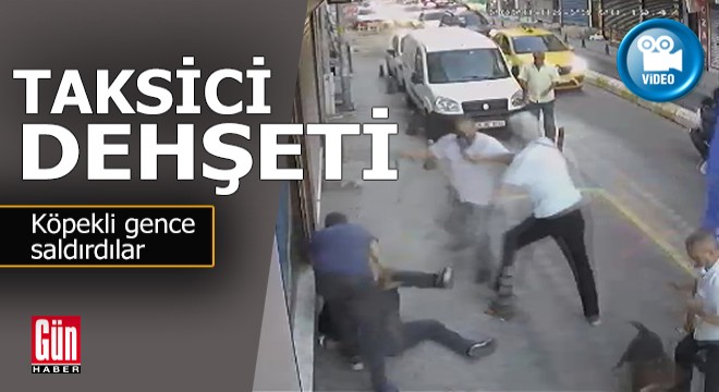 Köpekli gence saldırıp meydan dayağı attılar