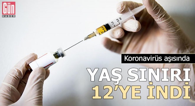 Koranavirüs aşısında yaş sınırı 12'ye indi