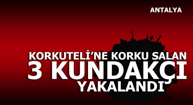Korkuteli'de 3 şüpheli yakalandı