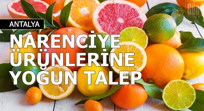 Koronavirüs salgınında narenciye ürünlerine yoğun talep