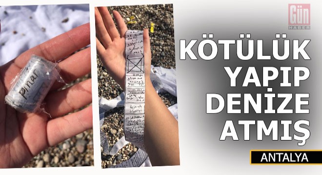 Kötülük yapıp denize atmış