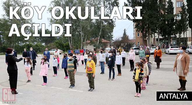 Köy okulları açıldı