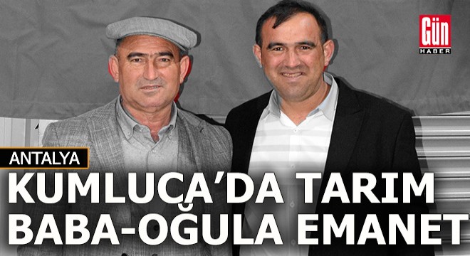 Kulmuca'da tarım baba-oğula emanet