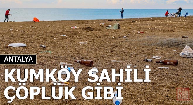 Kumköy sahili, çöplük gibi