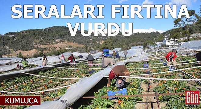 Kumluca'da seraları fırtına vurdu