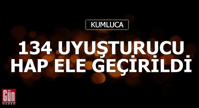 Kumluca da 134 uyuşturucu hap ele geçirildi