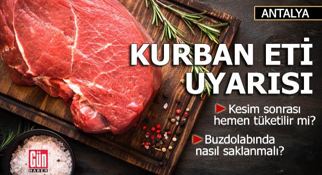 Kurban eti uyarısı!