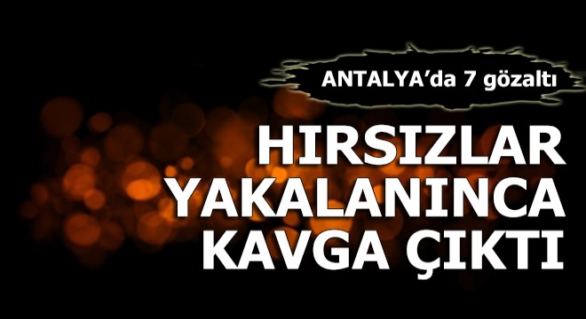 Kurbanlık hırsızları yakalanınca kavga çıktı: 7 gözaltı