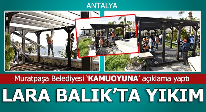 Lara Balıkevi'nde yıkım