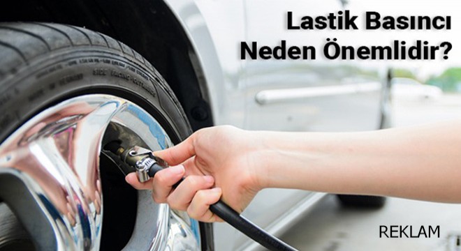 Lastik Basıncı Neden Önemlidir?