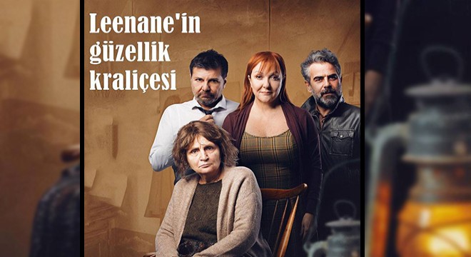 Leenane'in Güzellik Kraliçesi, Antalya'ya geliyor