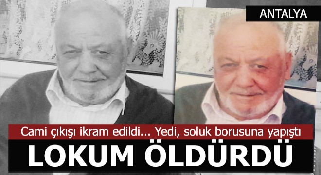 Lokum soluk borusuna yapıştı öldü