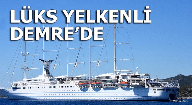Lüks yelkenli Demre'ye geldi
