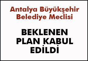 Beklenen plan meclisten geçti