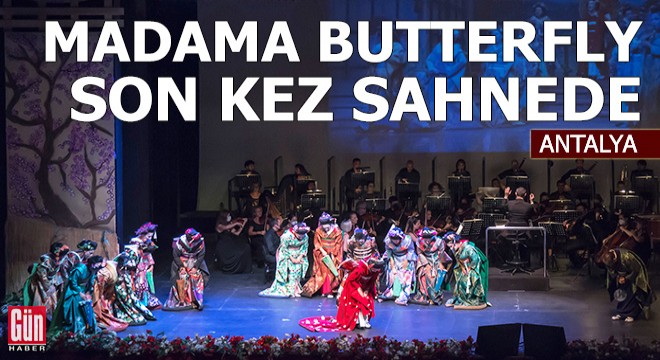 Madama Butterfly son kez sahnede