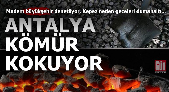 Madem denetim var Kepez niye dumanaltı?...