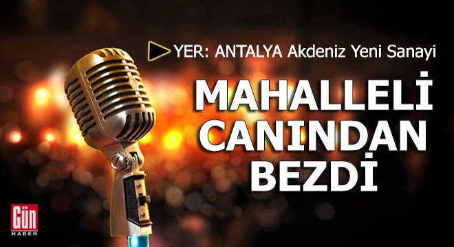 Mahalleli canından bezdi