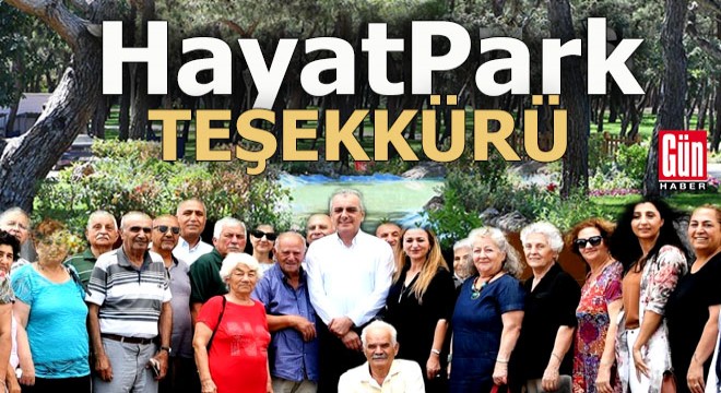 Mahalleliden Esen’e ‘HayatPark’ teşekkürü