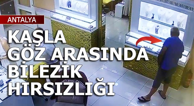 Manavgat ta kaşla göz arasında bilezik hırsızlığı