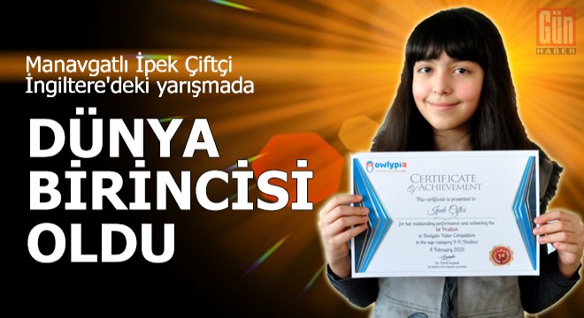 Manavgatlı öğrenci İngiltere'deki yarışmada dünya birincisi oldu