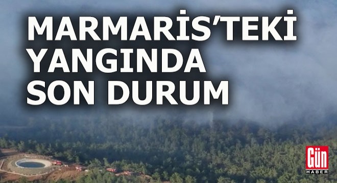 Marmaris'teki orman yangınında 3'üncü gün; alevler 5 noktada ilerliyor