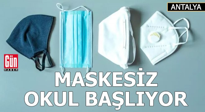 Maskesiz okul başlıyor