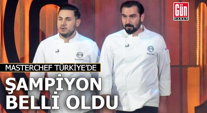 MasterChef şampiyonu belli oldu