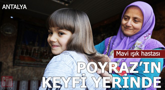 Mavi ışık hastası Poyraz'ın keyfi yerinde