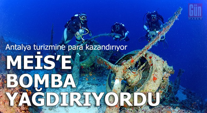 Meis'i bombalayan uçak şimdi turizmin hizmetinde