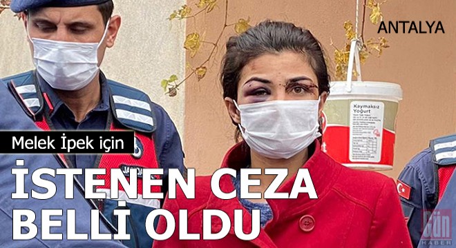 Melek İpek'in 18 yıldan 24 yıla kadar hapsi istendi