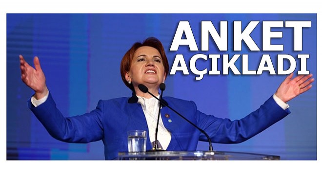 Meral Akşener anket açıkladı