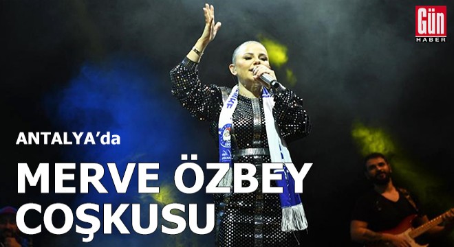 Merve Özbey, Demreliler'i çoşturdu