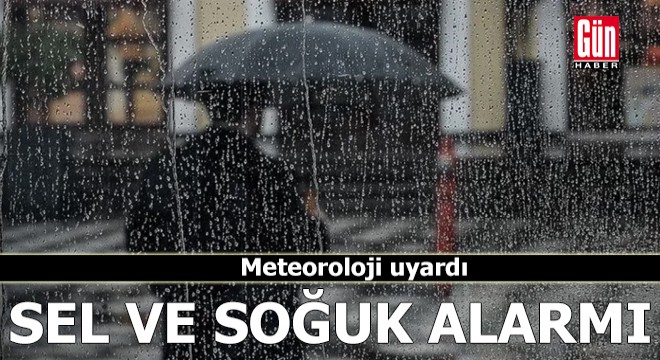Meteoroloji uyardı: Sel ve soğuk alarmı